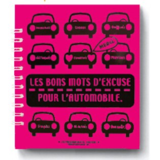 Les bons mots d'excuse pour l'automobile