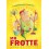 Carte "Monsieur Frotte" - Amandine Piu